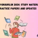 www.mygkguru.in 2024 Study Materials, Practice Papers And Updates