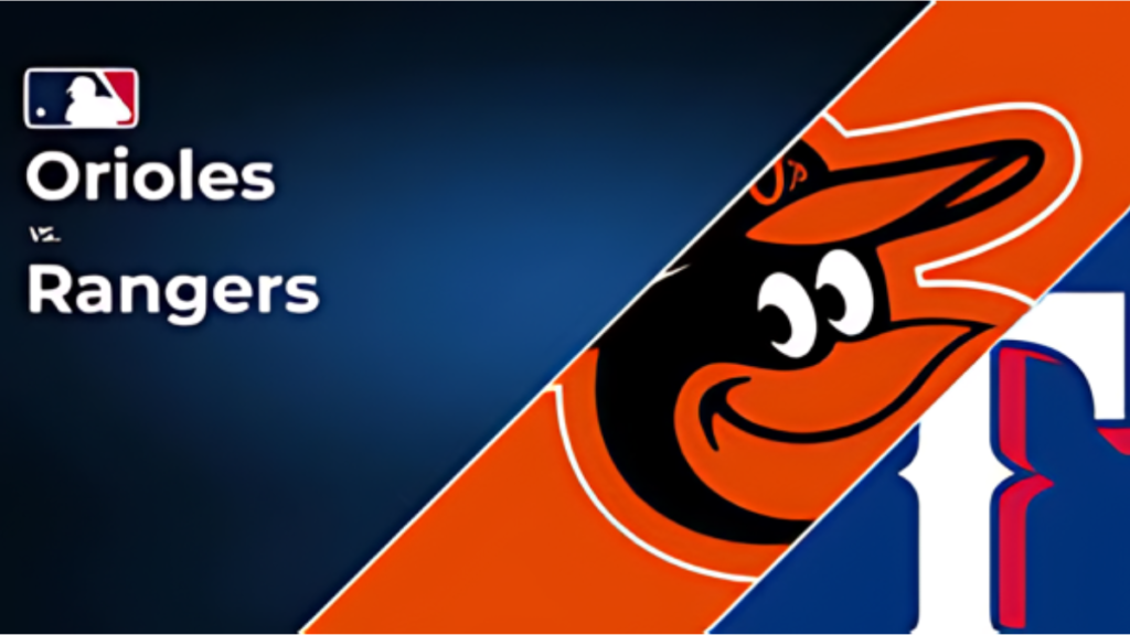 Baltimore Orioles vs Texas Rangers